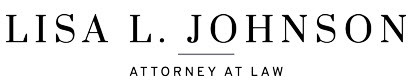 Lisa L. Johnson, Attorney at Law: Home