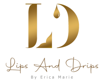 Lips and Drips by Erica Marie LLC: Home