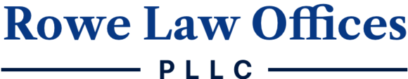 Rowe Law Offices PLLC: Rowe Law Offices PLLC