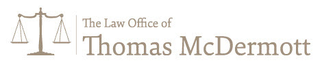 The Law Office of Thomas M. McDermott: Home
