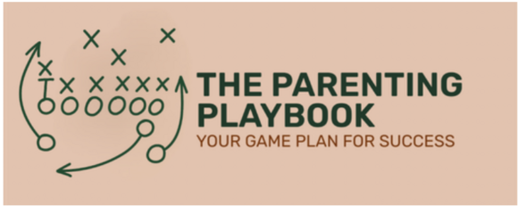 The Parenting Playbook: The Parenting Playbook The Parenting Playbook: The Parenting Playbook