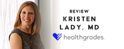 Review Kristen Lady, MD on Healthgrades