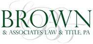 Brown & Associates Law & Title, P.A.: Home