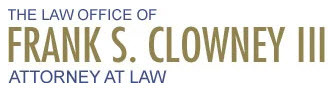 The Law Office of Frank S. Clowney III Attorney at Law: Home