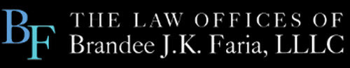 The Law Offices of Brandee J.K. Faria, LLLC: The Law Offices of Brandee J.K. Faria, LLLC