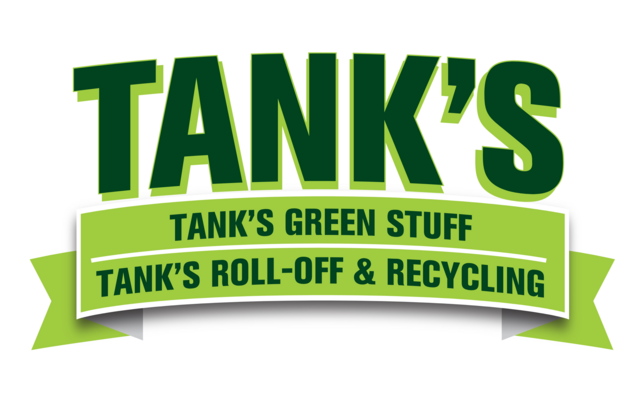Tank's Green Stuff: Tank's Roll Off and Recycling Tank's Green Stuff: Tank's Roll Off and Recycling