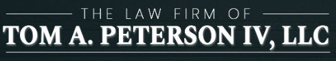 The Law Firm of Tom A. Peterson IV, LLC: Home