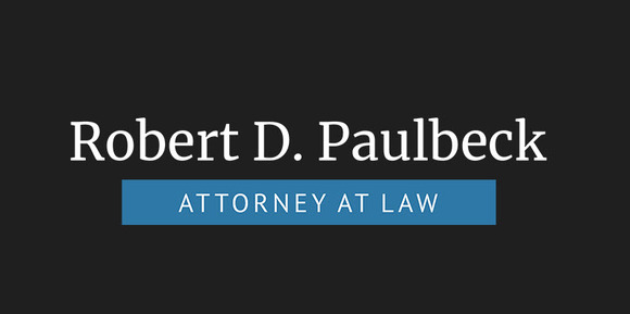 Robert D. Paulbeck, Attorney at Law: Home